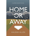 Home or Away: A Lester County Novel