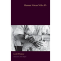 Human Voices Wake Us