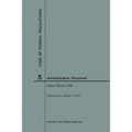 Code of Federal Regulations Title 5, Administrative Personnel, Parts 700-1199, 2018