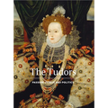 The Tudors: Passion, Power and Politics