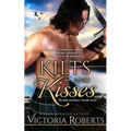Kilts and Kisses: A Kilts and Kisses Novella