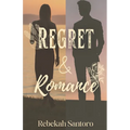 Regret & Romance