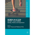 Women in Action Sport Cultures: Identity, Politics and Experience