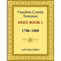 Hawkins County, Tennessee Deed Book 1, 1788-1800