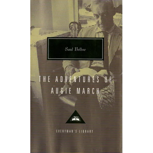 The Adventures of Augie March: Introduction by Martin Amis