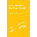 The Nature In Your Soul