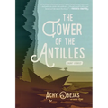 The Tower of the Antilles