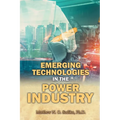 Emerging Technologies in the Power Industry