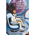 The Experiment Known as Rose Marie Hernandez Willamson