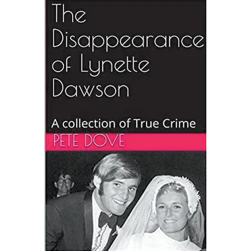 The Disappearance of Lynette Dawson
