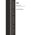Code of Federal Regulations, Title 26 Internal Revenue 30-39, 2023