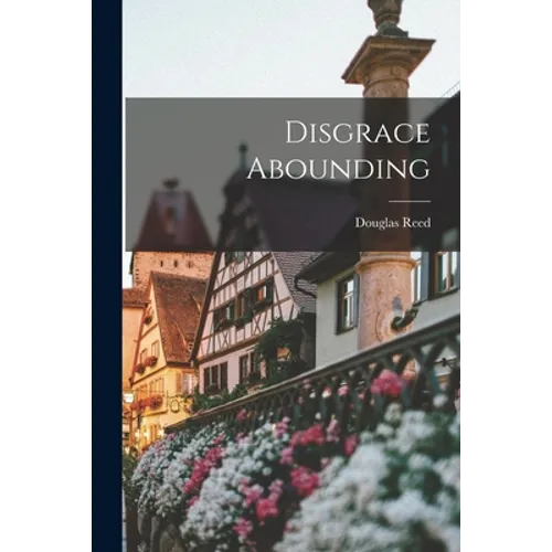 Disgrace Abounding