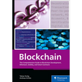 Blockchain: The Comprehensive Guide to Blockchain Development, Ethereum, Solidity, and Smart Contracts