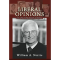 Liberal Opinions: My Life in the Stream of History