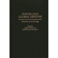 Navies and Global Defense: Theories and Strategy