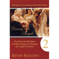 Dancing with Angels, Book Two: The Role of the Holy Spirit and Open Heavens in Activating Your Angelic Visitations