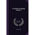 A Treatise on Zoology Volume 4