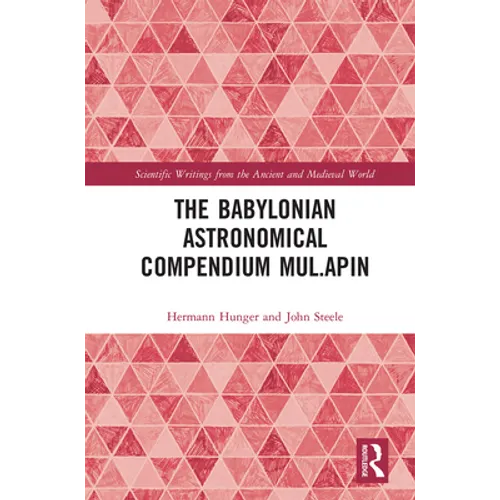 The Babylonian Astronomical Compendium MUL.APIN
