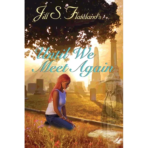 Until We Meet Again