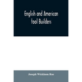 English and American tool builders