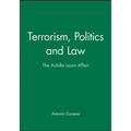 Terrorism, Politics and Law: The Achille Lauro Affair