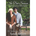 In Due Season: A Story of Colonial Williamsburg
