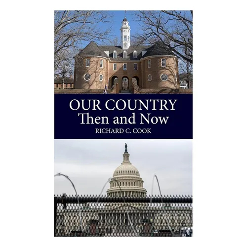 Our Country, Then and Now