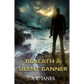 Beneath A Silent Banner