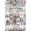 Diverse Teams: Rediscovering an Ancient Approach to Urban Mission