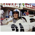 Grand Prix 1966: The On-Set Photography Of Luis Delgado From The Landmark James Garner Film That Redefined Realism In Auto Racing Motion Pictures