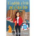 A Landslide, a Bride and a Fatal Ride