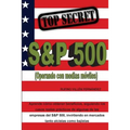Top Secret: S&P 500 (Operando con medias móviles)