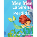 Mee Mee La Sirena Perdida