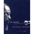 The Language of Saxophones: Selected Poems of Kamau Daaood