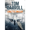 Colt's Crisis
