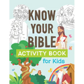 Know Your Bible Activity Book for Kids