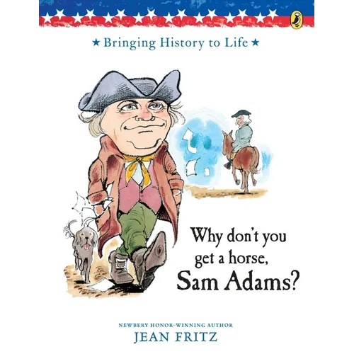 Why Don't You Get a Horse, Sam Adams?