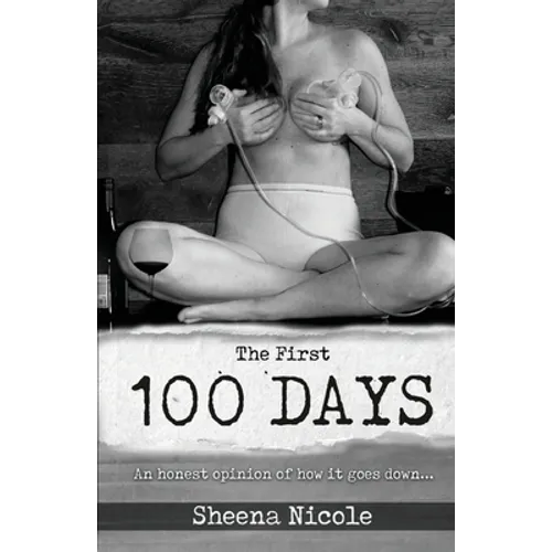 The First 100 Days