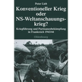 Konventioneller Krieg Oder NS-Weltanschauungskrieg?