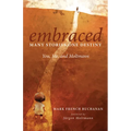 Embraced: Many Stories, One Destiny: You, Me, and Moltmann