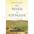 The Road to Emmaus: Christ in the Old Testament--Inspired by Handel's Messiah