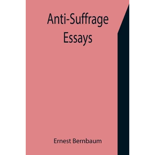 Anti-Suffrage Essays