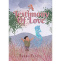 A Testimony Of Love