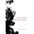 Love Poems and Obsession