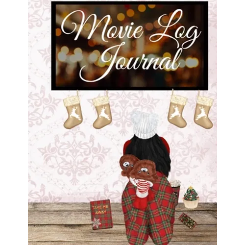 Fall Movies Hallmark Journal: Thanksgiving Movie Bucket List Notebook To Write In Titels To Watch, Notes, Quotes & Ideas - Personal Autumn Birthday Gi