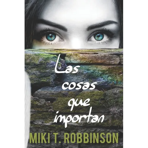 Las cosas que importan: Novela juvenil de romance lésbico