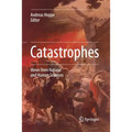 Catastrophes: Views from Natural and Human Sciences