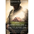 From Farm Fields to Battlefields: WWII US Army Experience of Two Indiana Brothers as They Wrote Home in Over 400 Letters and Postcards From 1941 to 19
