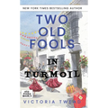 Two Old Fools in Turmoil