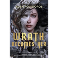 Wrath Becomes Her